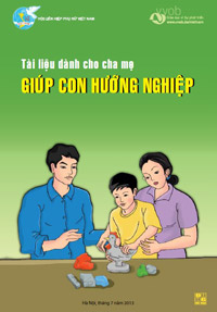 Tài liệu dành cho cha mẹ "Giúp con hướng nghiệp"