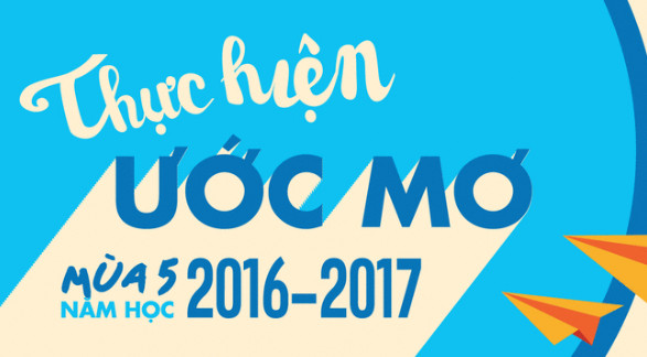 Thể lệ Cuộc thi "Thực hiện ước mơ" lần 5 năm học 2016-2017